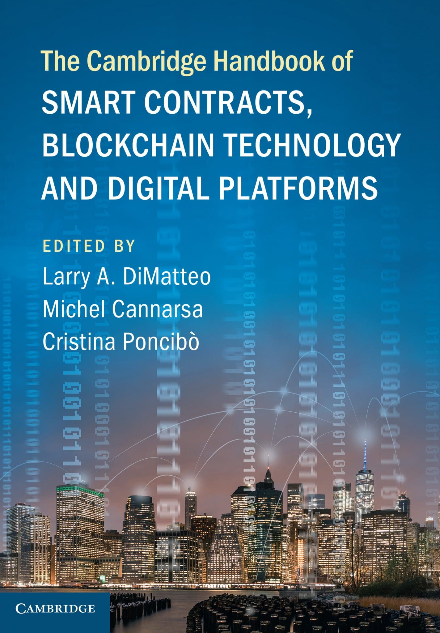 The Cambridge Handbook of Smart Contracts, Blockchain Technology and Digital Platforms.