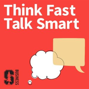Podcast graphic: Think Fast, Talk Smart