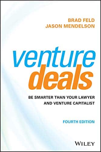 Venture Deals by Brad Feld and Jason Mendelson
